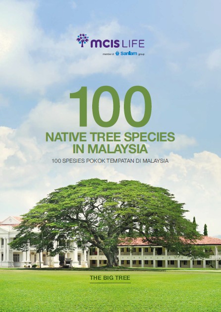 MCIS Life 100 Native Tree Species in Malaysia